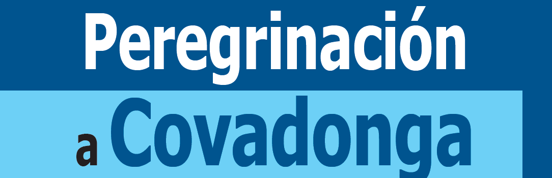 PEREGRINACIÓN A COVADONGA: 6 de septiembre 2026